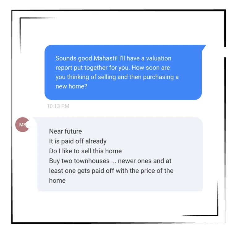Text conversation with a homeowner who owns their home outright and is ready to sell and buy again.