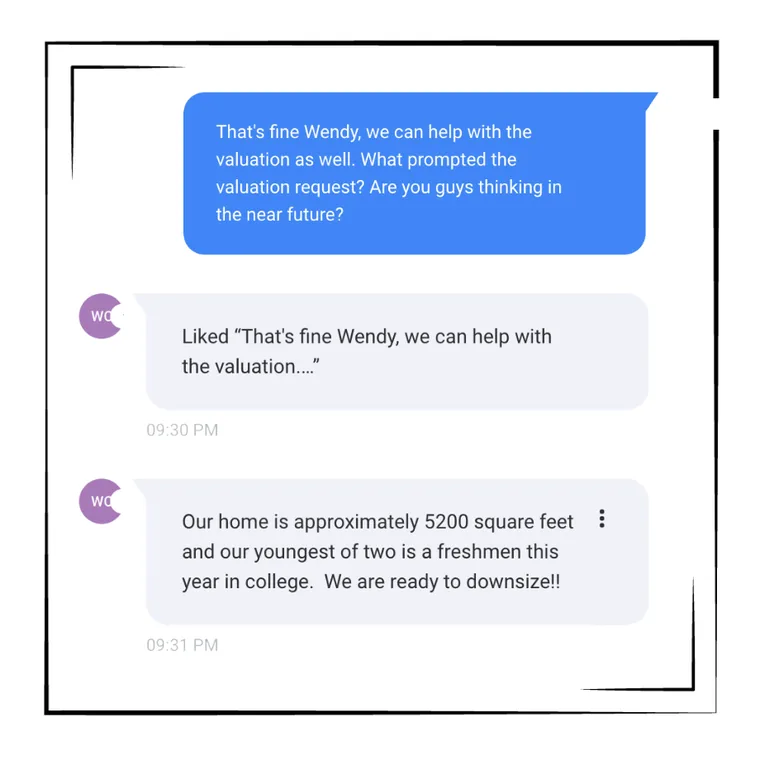Text conversation with a homeowner with a 5,200 square foot home who is ready to downsize.